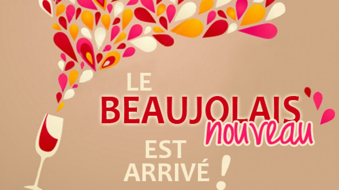 Pátrejte po nápise: Beaujolais Nouveau est arrivé! – Přijelo nové beaujolais! 