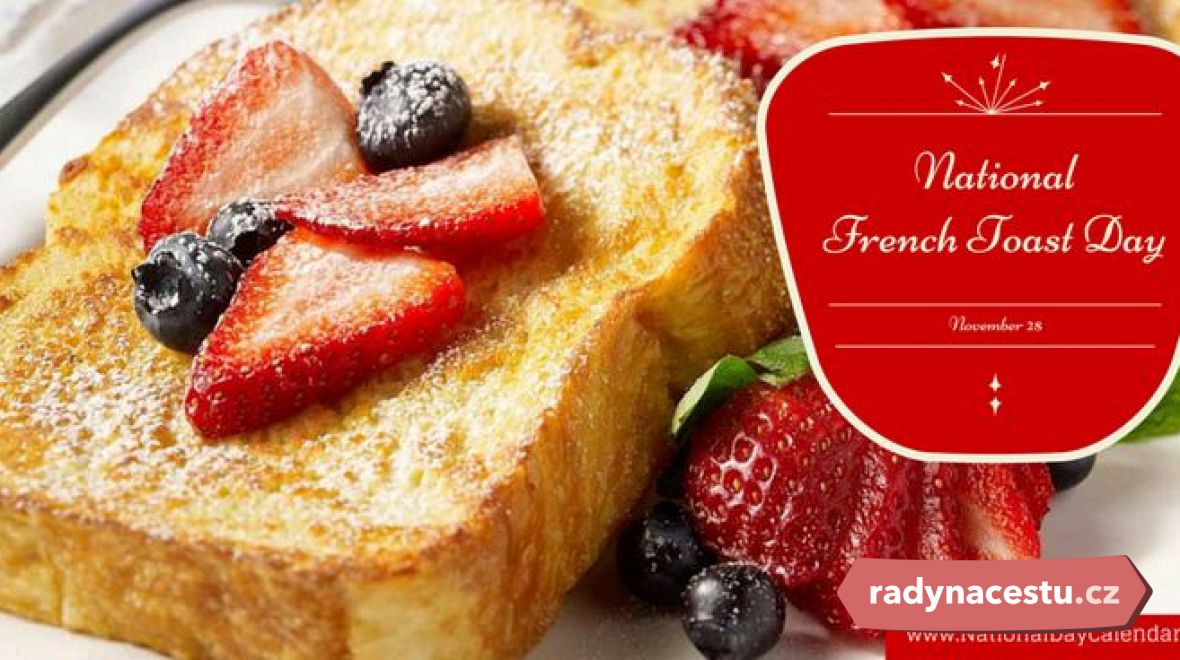 Zahajte sobotu dlouhou snídaní v županu a oslavte národní den francouzského toastu! 