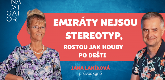 PODCAST: Jana Laníková - Emiráty nejsou stereotyp, rostou jak houby po dešti