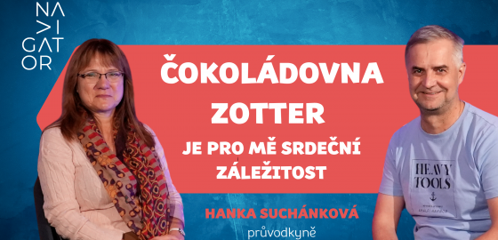 PODCAST: Hanka Suchánková – Čokoládovna Zotter je pro mě srdeční záležitost